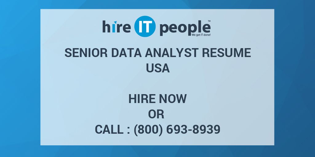 senior-data-analyst-resume-hire-it-people-we-get-it-done