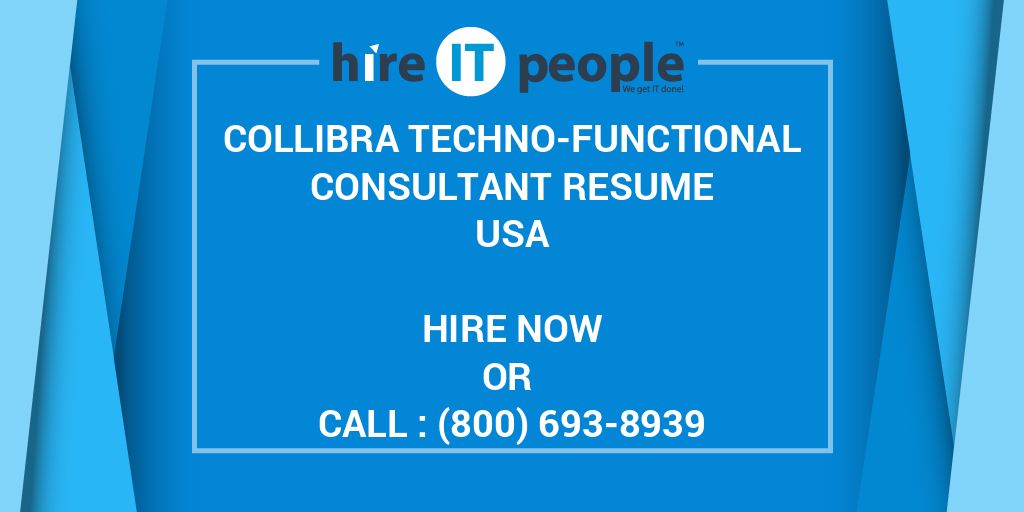 collibra-techno-functional-consultant-resume-hire-it-people-we-get