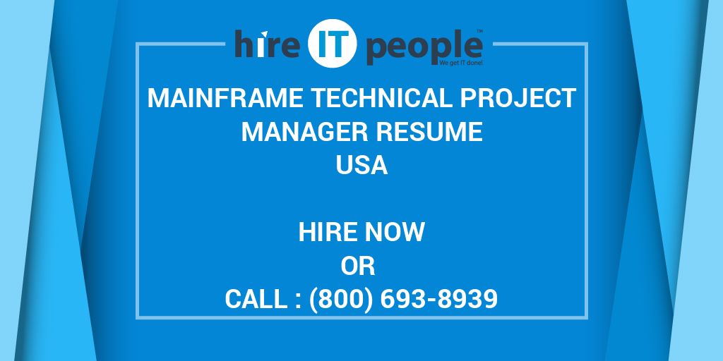 mainframe-technical-project-manager-resume-hire-it-people-we-get-it