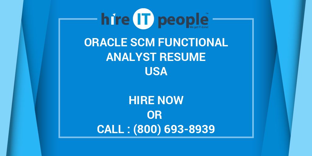 Oracle SCM Functional Analyst Resume Hire IT People We Get IT Done