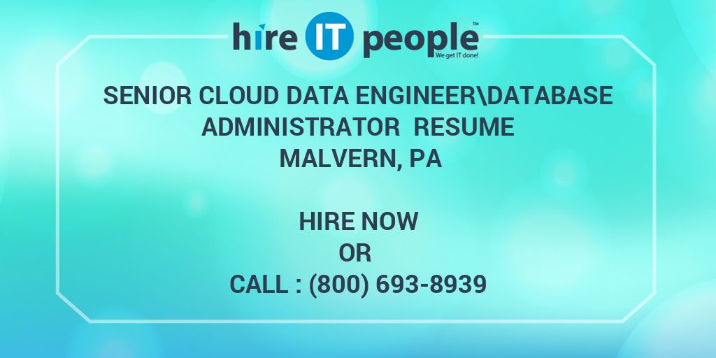 Senior Cloud Data Engineer\Database Administrator Resume Malvern, PA ...