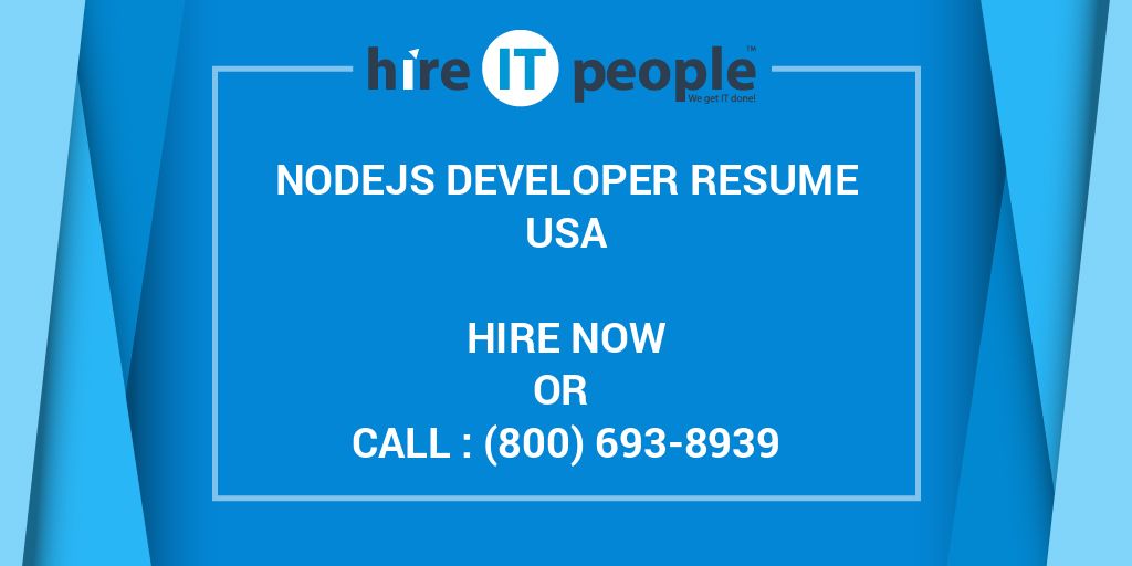 Nodejs Developer Resume Hire IT People We get IT done