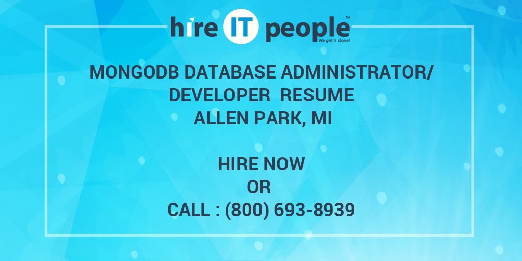 MongoDB Database Administrator/Developer Resume Allen Park, MI - Hire ...