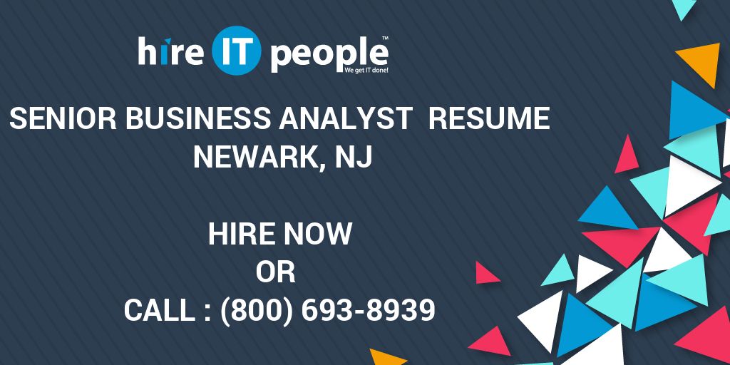 senior-business-analyst-resume-newark-nj-hire-it-people-we-get-it-done