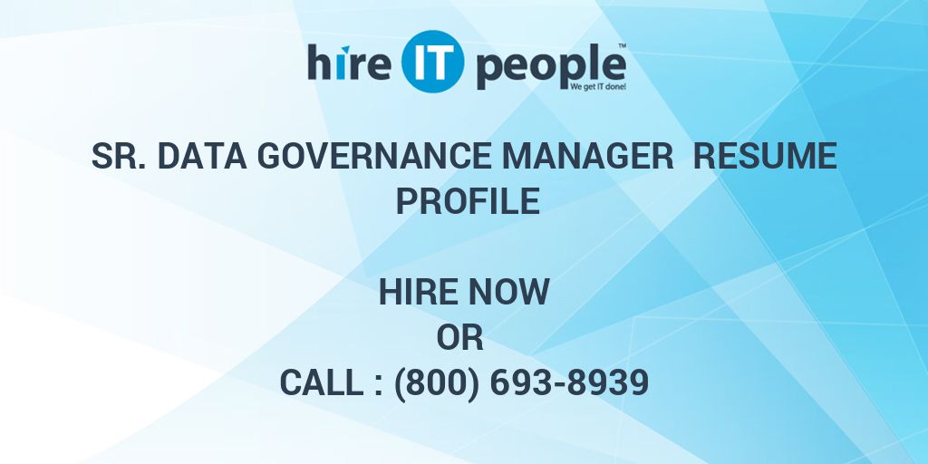 sr-data-governance-manager-resume-profile-hire-it-people-we-get-it