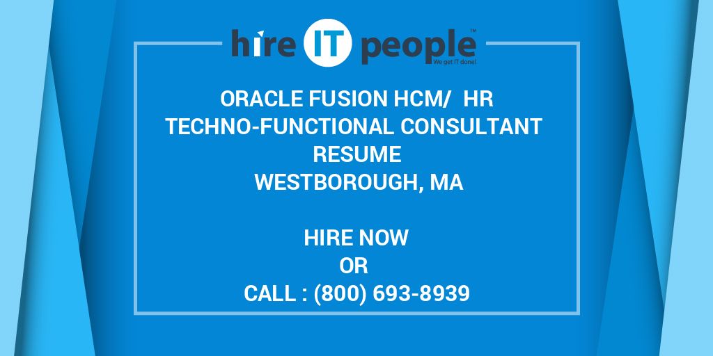 Oracle Fusion Hcm Techno Functional Consultant Resume