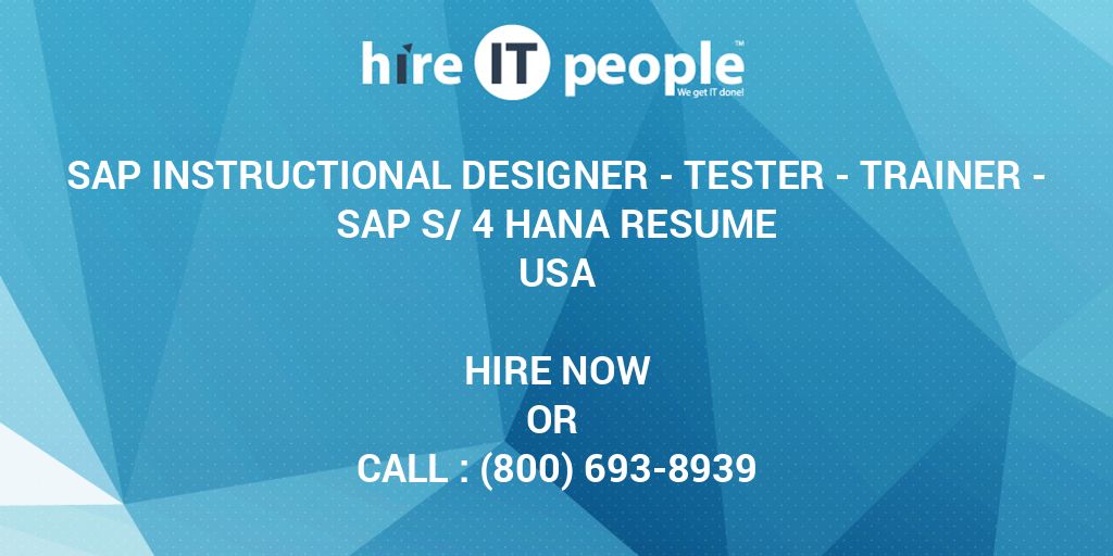 SAP Instructional Designer Tester Trainer SAP S 4 Hana Resume 