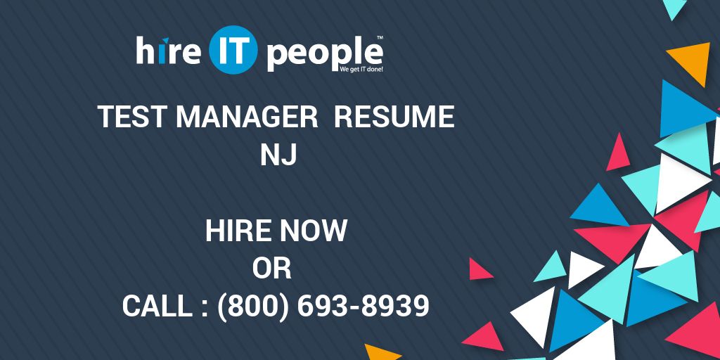 test-manager-resume-nj-hire-it-people-we-get-it-done