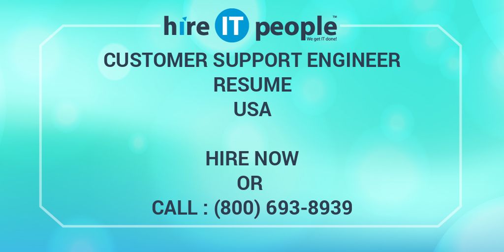 customer-support-engineer-resume-hire-it-people-we-get-it-done