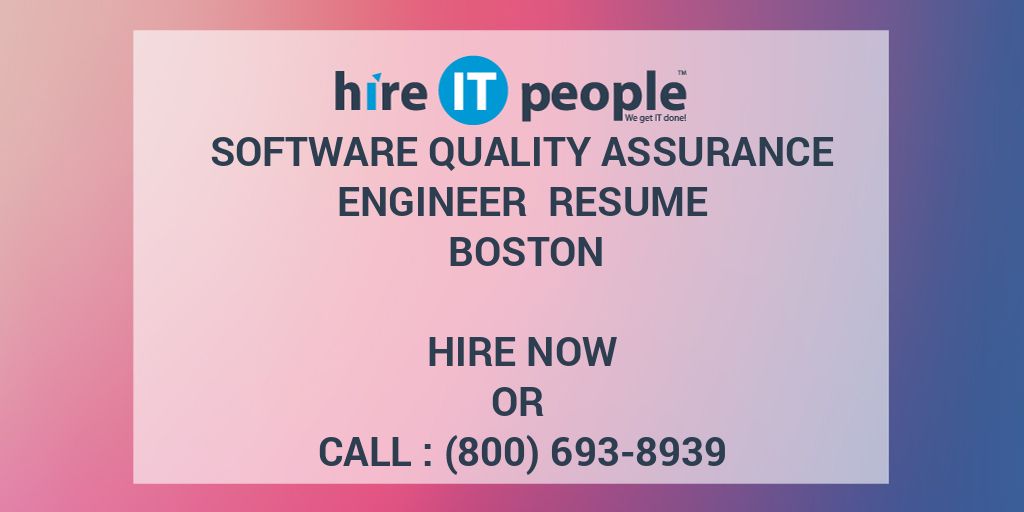 software-quality-assurance-engineer-resume-boston-hire-it-people-we