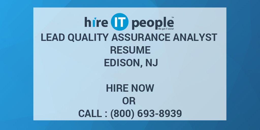 Lead Quality Assurance Analyst Resume Edison, NJ - Hire IT People - We ...