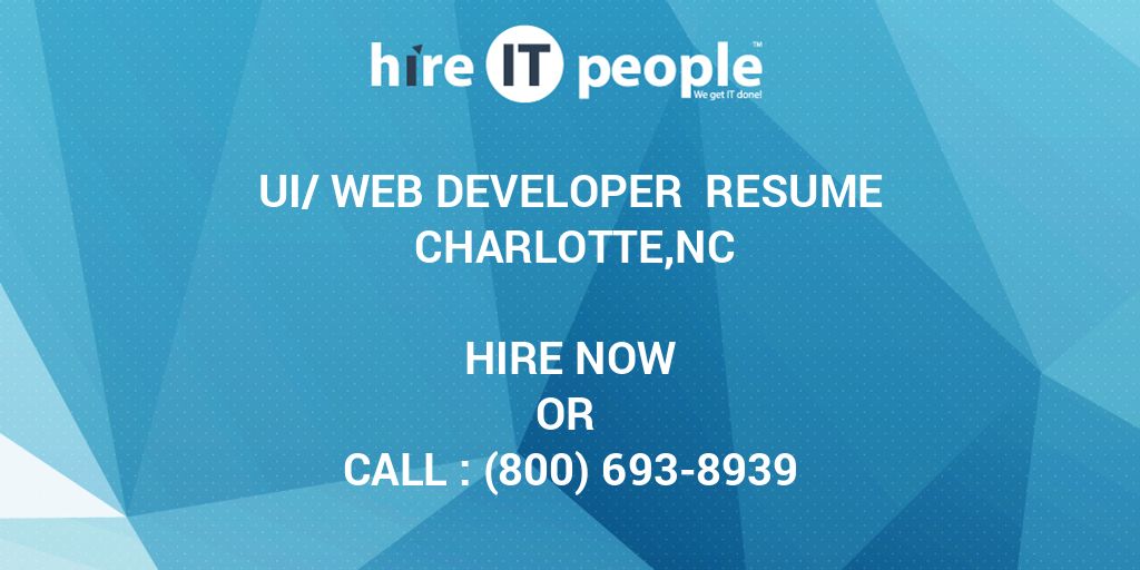 ui-web-developer-resume-charlotte-nc-hire-it-people-we-get-it-done