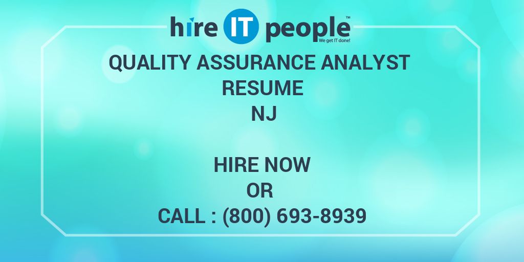 quality-assurance-analyst-resume-nj-hire-it-people-we-get-it-done