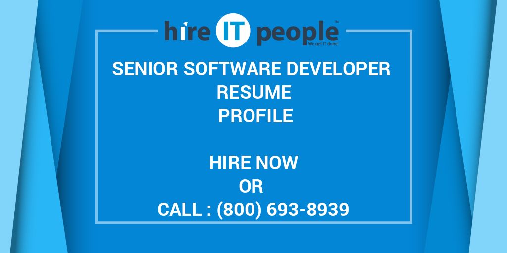 senior-software-developer-resume-profile-hire-it-people-we-get-it-done