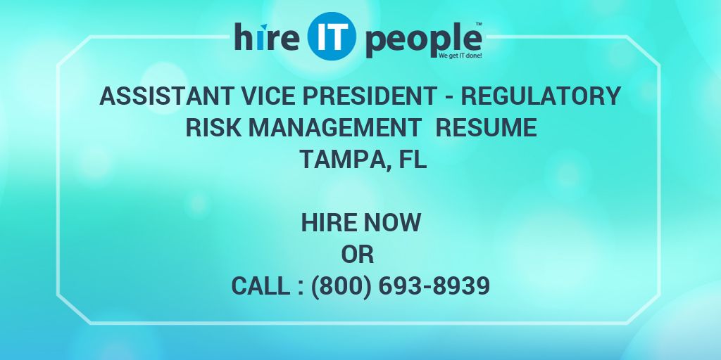 Assistant Vice President Regulatory Risk Management Resume Tampa FL 