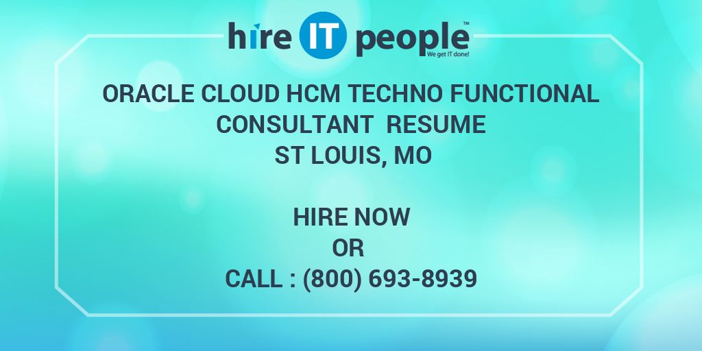 oracle-cloud-hcm-techno-functional-consultant-resume-st-louis-mo