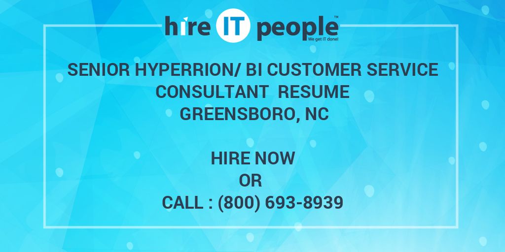 senior-hyperrion-bi-customer-service-consultant-resume-greensboro-nc