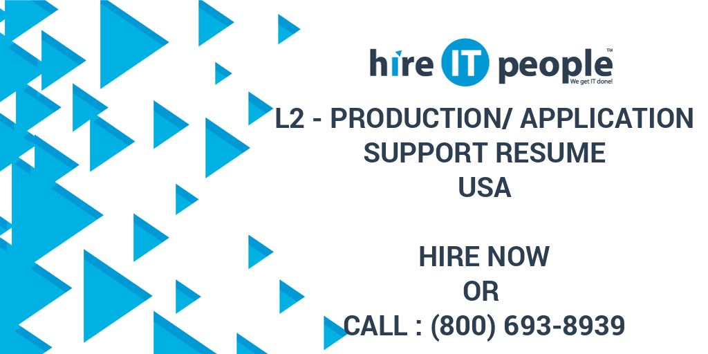 l2-production-application-support-resume-hire-it-people-we-get-it