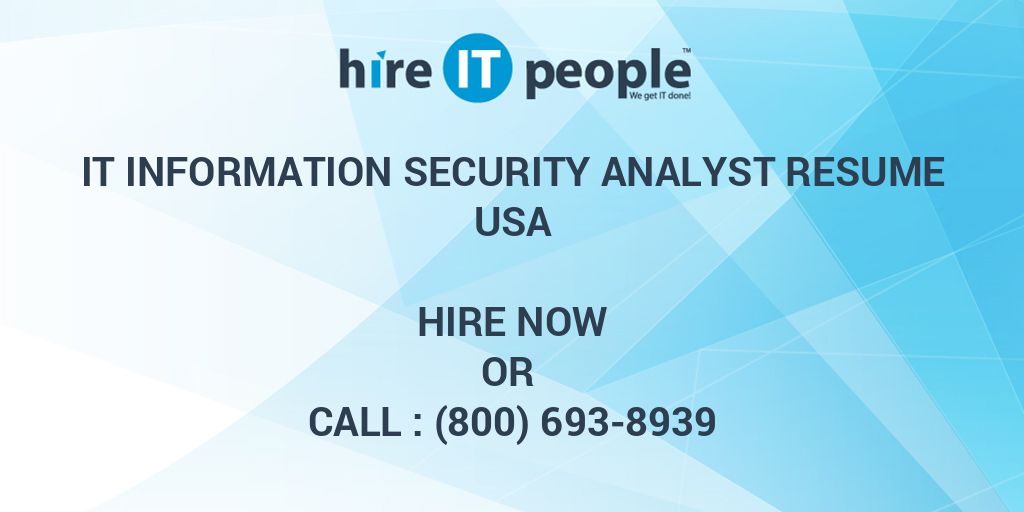 it-information-security-analyst-resume-hire-it-people-we-get-it-done