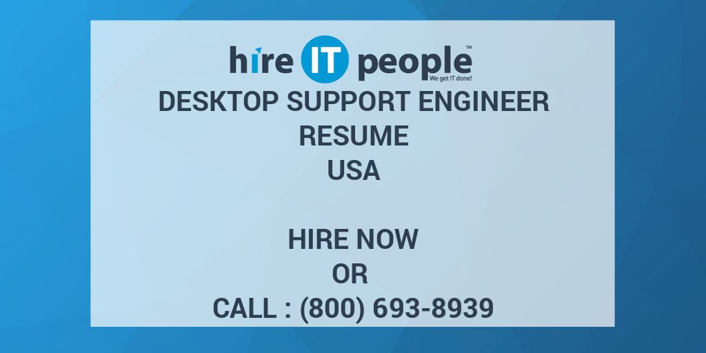 desktop-support-engineer-resume-hire-it-people-we-get-it-done