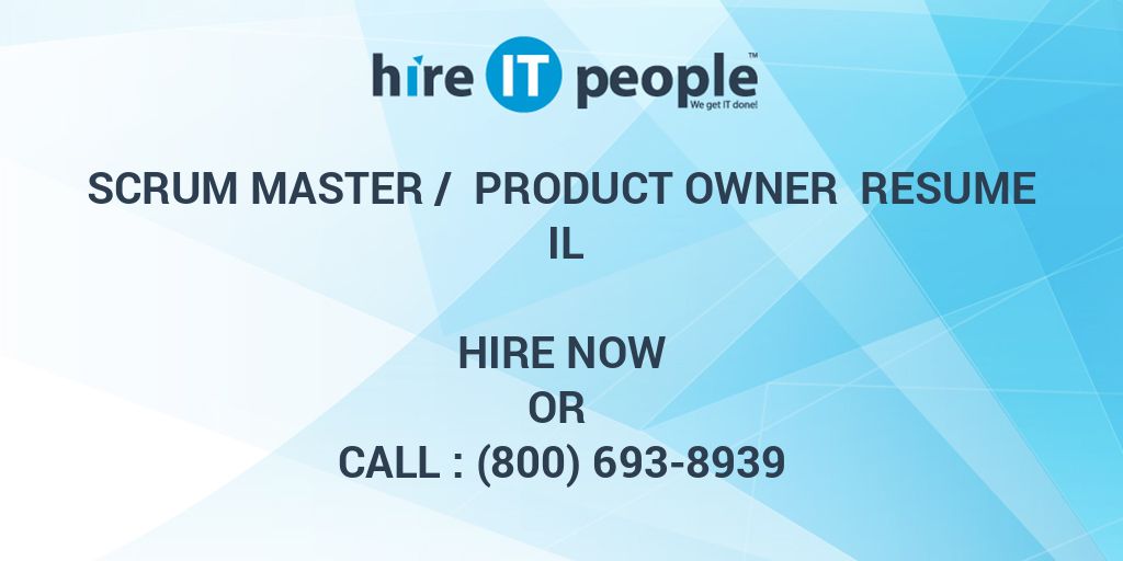 Scrum Master Product Owner Resume IL Hire IT People We Get IT Done