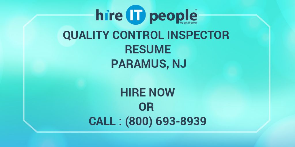 quality-control-inspector-resume-paramus-nj-hire-it-people-we-get