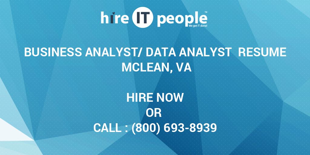 business-analyst-data-analyst-resume-mclean-va-hire-it-people-we