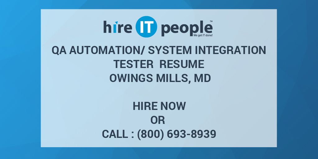 qa-automation-system-integration-tester-resume-owings-mills-md-hire