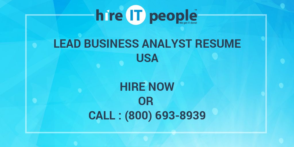 lead-business-analyst-resume-hire-it-people-we-get-it-done