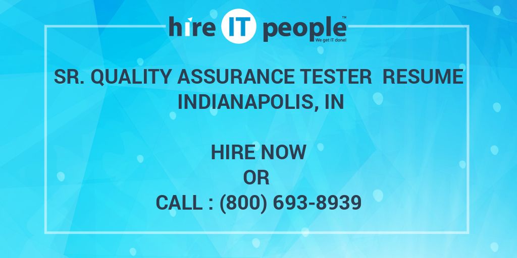 sr-quality-assurance-tester-resume-indianapolis-in-hire-it-people