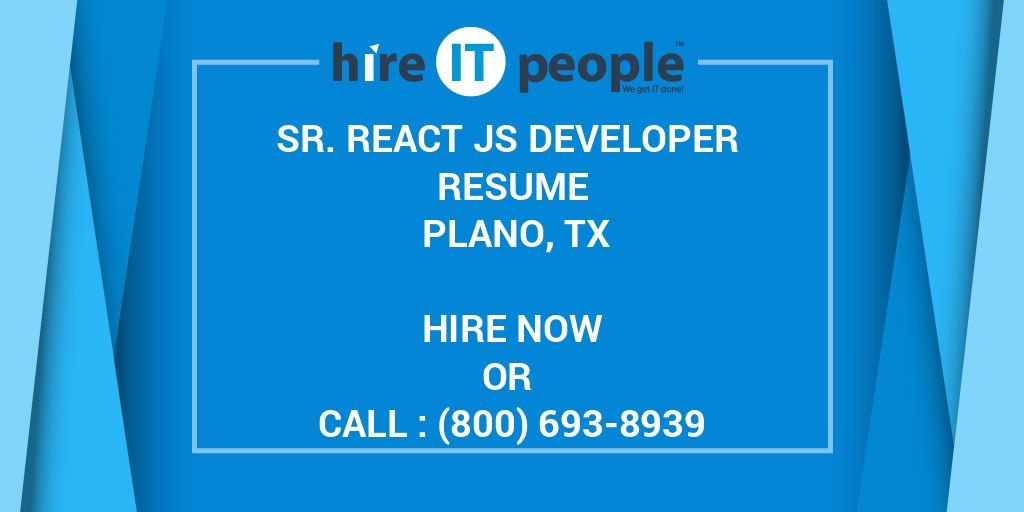 Sr React Js Developer Resume Plano TX Hire IT People We Get IT Done