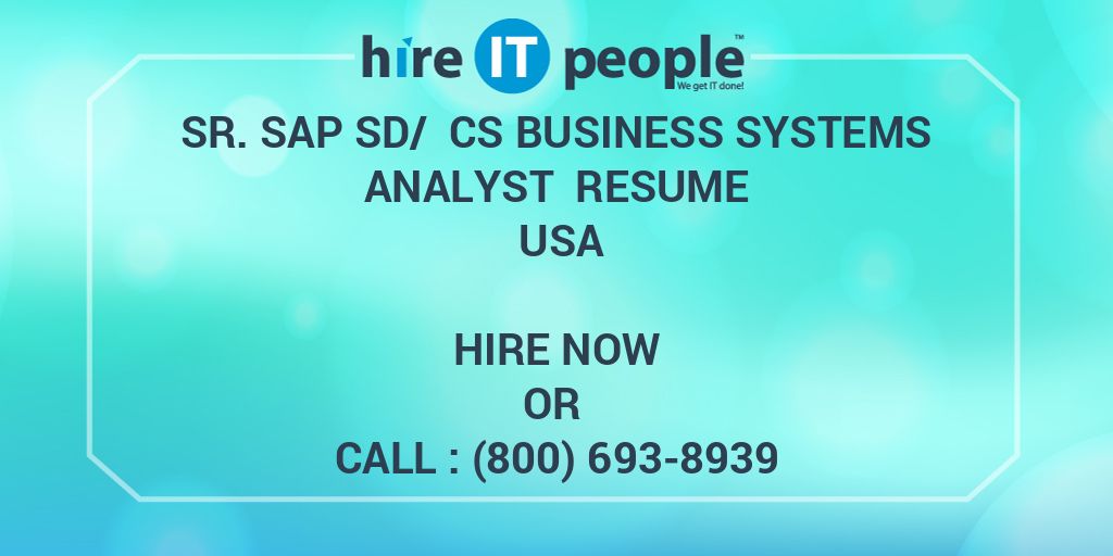 sr-sap-sd-cs-business-systems-analyst-resume-usa-hire-it-people