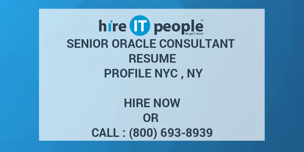 senior-oracle-consultant-resume-profile-nyc-ny-hire-it-people-we