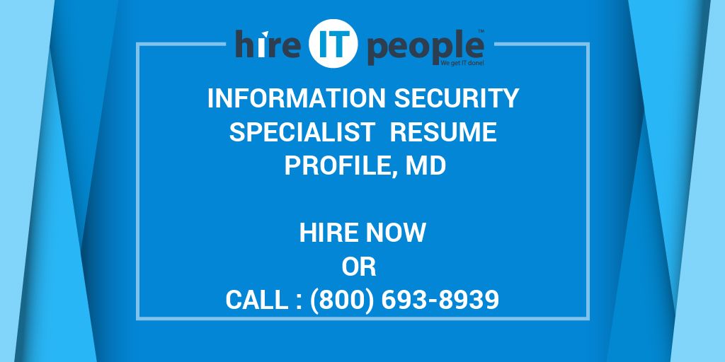 information-security-specialist-resume-profile-md-hire-it-people