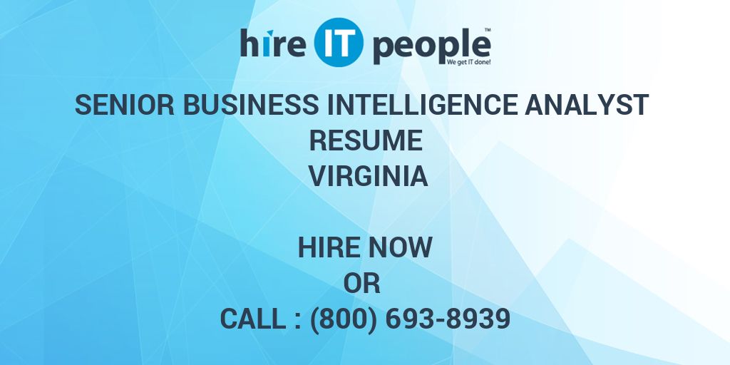 senior-business-intelligence-analyst-resume-virginia-hire-it-people