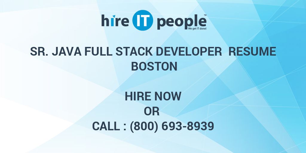 sr-java-full-stack-developer-resume-boston-hire-it-people-we-get