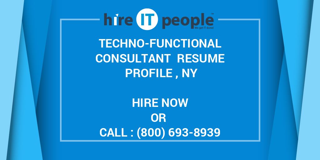 techno-functional-consultant-resume-profile-ny-hire-it-people-we