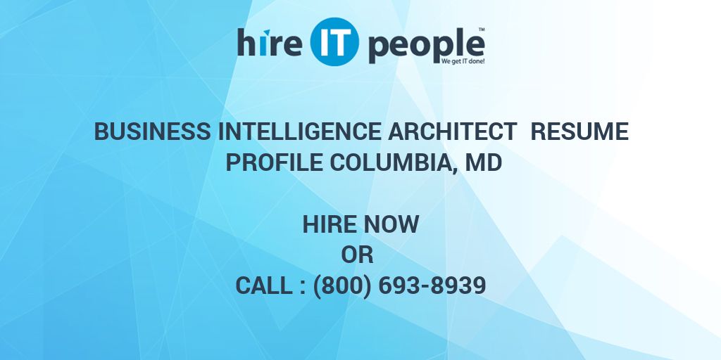Business Intelligence Architect Resume Profile Columbia ...