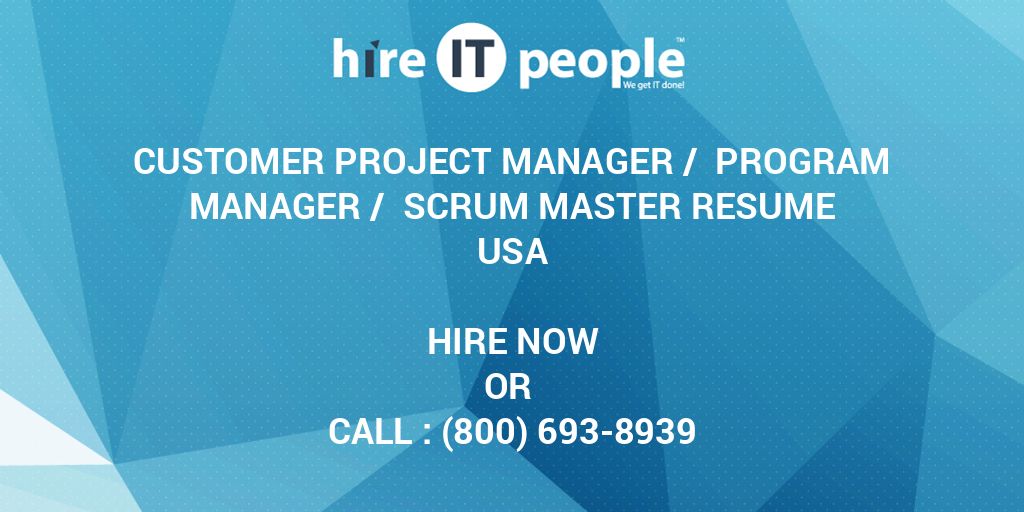 customer-project-manager-program-manager-scrum-master-resume-hire