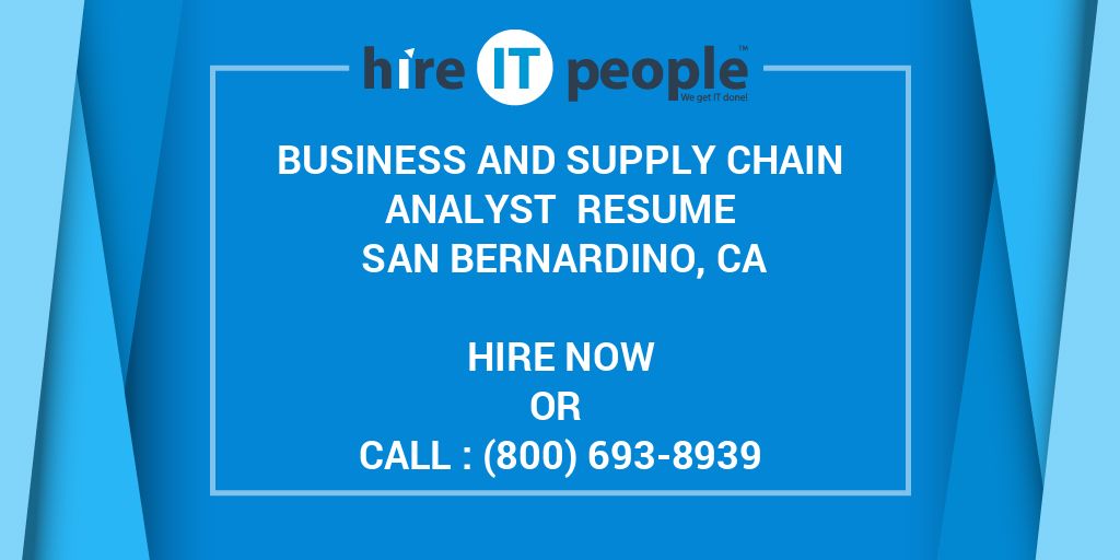 business-and-supply-chain-analyst-resume-san-bernardino-ca-hire-it