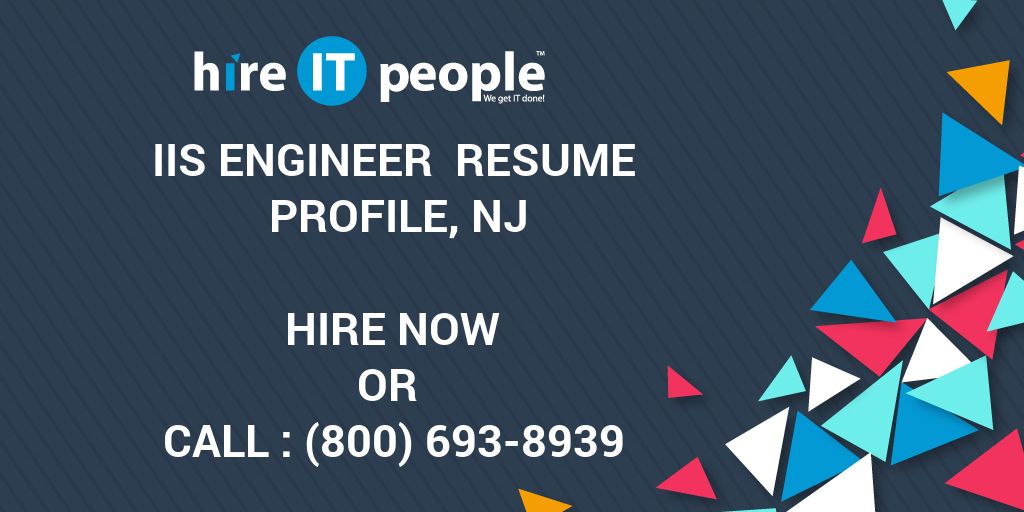 Iis Engineer Resume Profile Nj Hire It People We Get It Done 7578