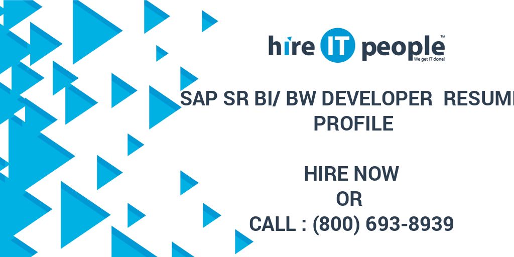 sap-sr-bi-bw-developer-resume-profile-hire-it-people-we-get-it-done