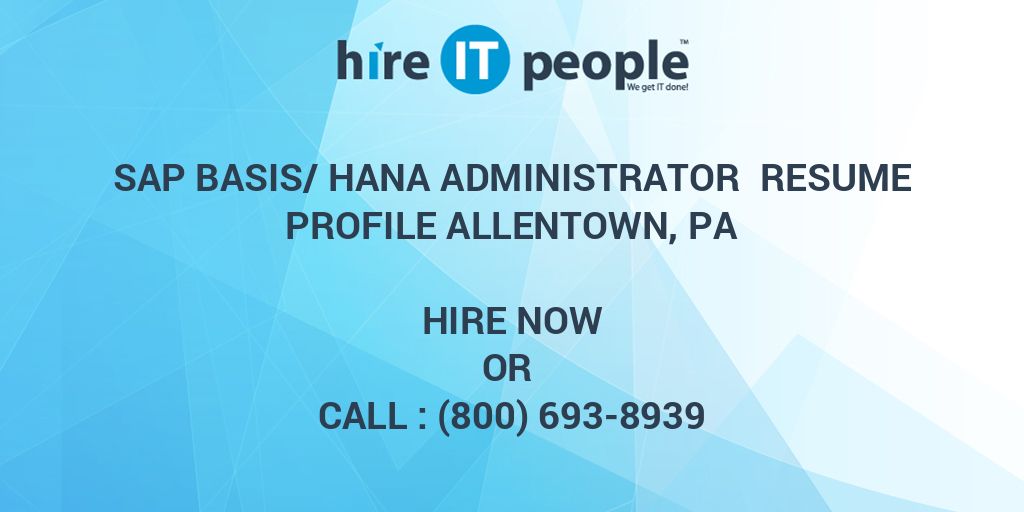 sap-basis-hana-administrator-resume-profile-allentown-pa-hire-it