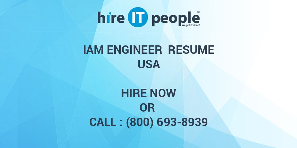 iam-engineer-resume-hire-it-people-we-get-it-done