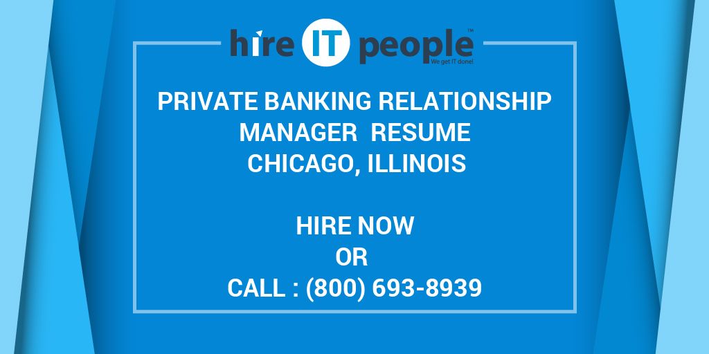 private-banking-relationship-manager-resume-chicago-illinois-hire-it