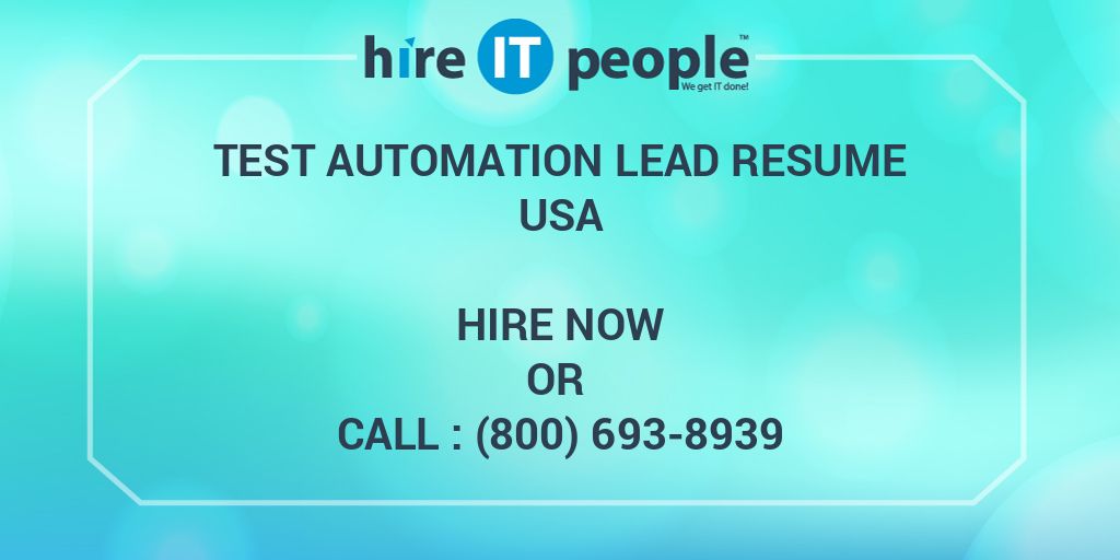 test-automation-lead-resume-hire-it-people-we-get-it-done