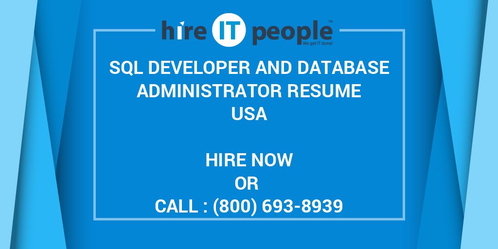 sql-developer-and-database-administrator-resume-hire-it-people-we