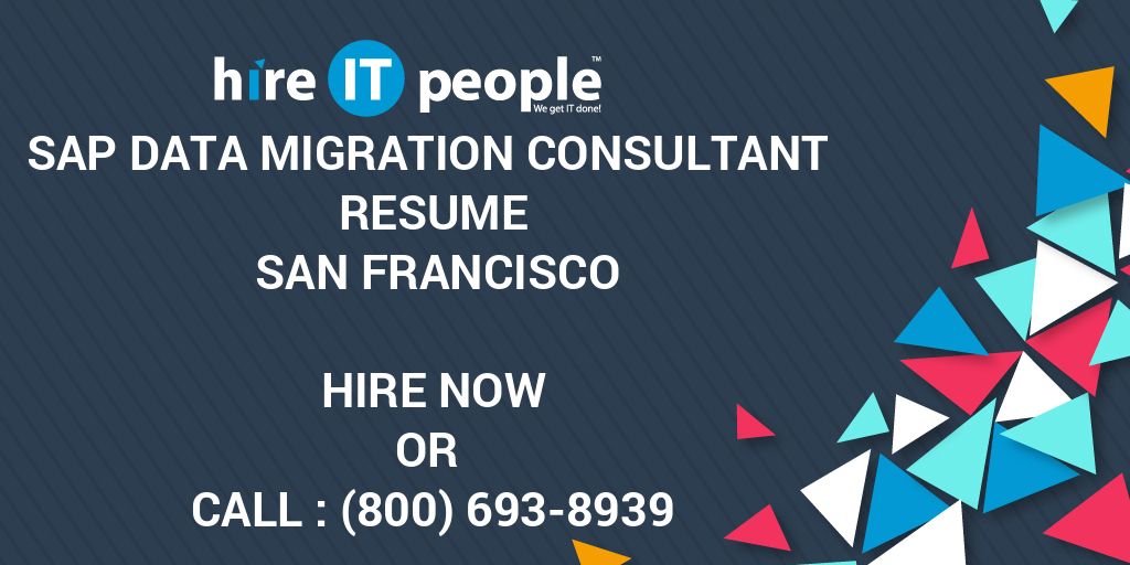 sap-data-migration-consultant-resume-san-francisco-hire-it-people