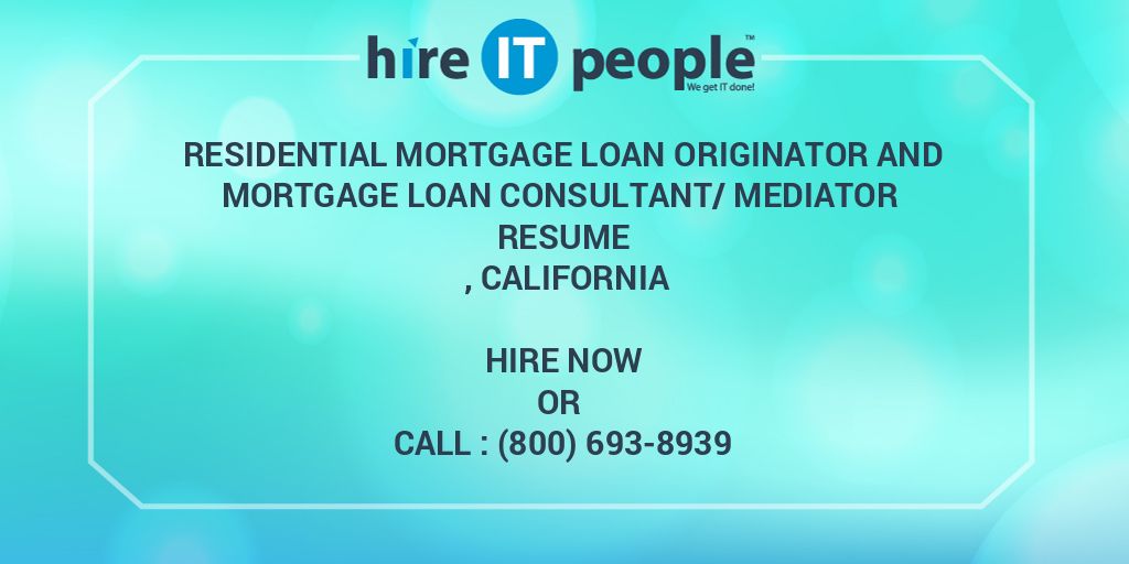 Residential Mortgage Loan Originator and Mortgage Loan ...